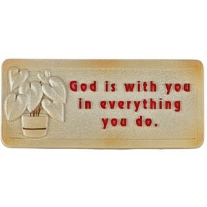 God is with you in everything you do - 2" Table Top | Handcrafted Christian Religious Articles